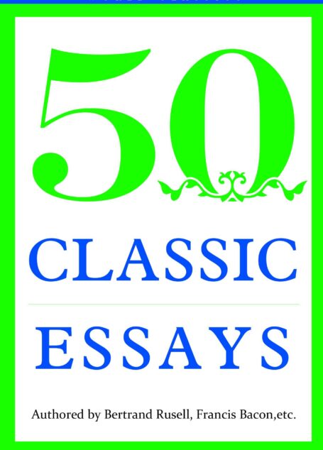 50 CLASSIC ESSAYS:经典随笔50首(英文原版,配套朗读)