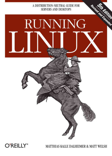 Running Linux, 5th Edition