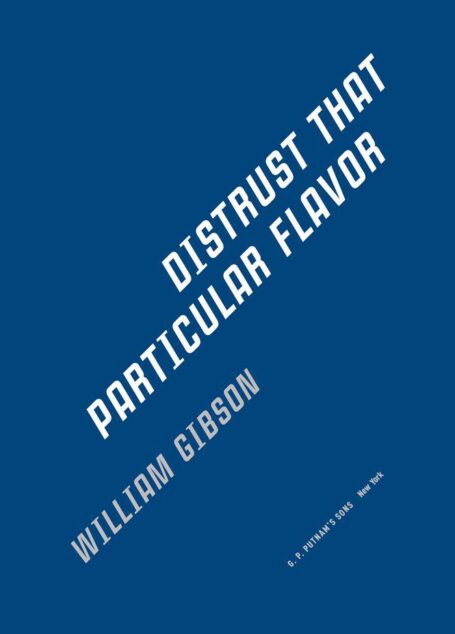 Distrust That Particular Flavor