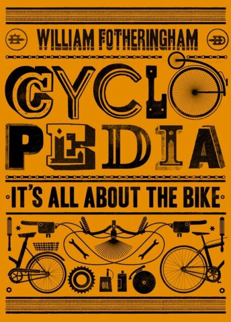 Cyclopedia: It’s All About the Bike