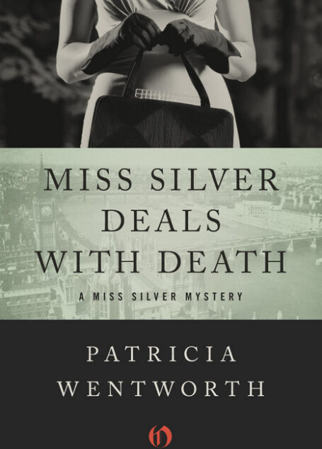 Miss Silver Deals with Death