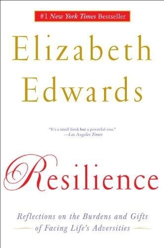 Resilience: Reflections on the Burdens and Gifts of Facing Life’s Adversities