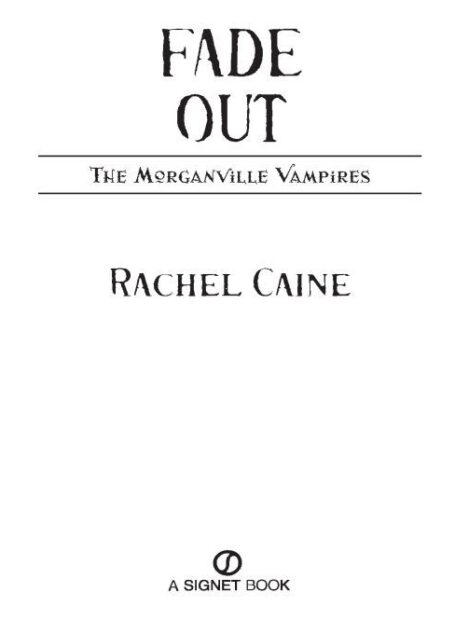 Fade Out: The Morganville Vampires