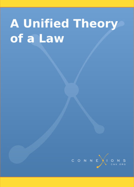 A Unified Theory of a Law