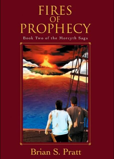 Fires of Prophecy: Book Two of the Morcyth Saga