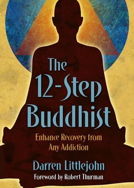 The 12-Step Buddhist