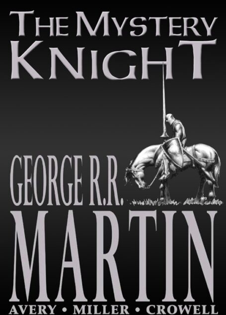 The Mystery Knight