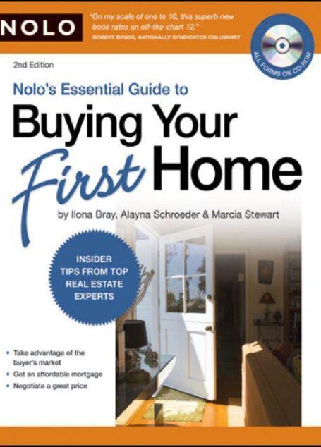 Nolo’s Essential Guide to Buying Your First Home