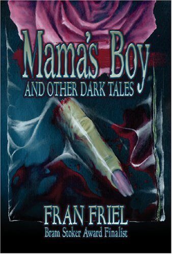 Mama’s Boy and Other Dark Tales