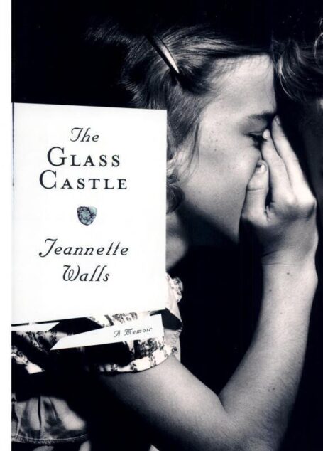 The Glass Castle: A Memoir