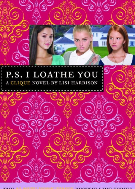 P.s. I Loathe You