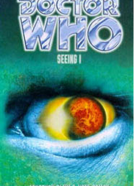 tor Who: Seeing I