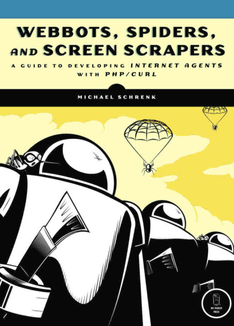 Webbots, Spiders, and Screen Scrapers