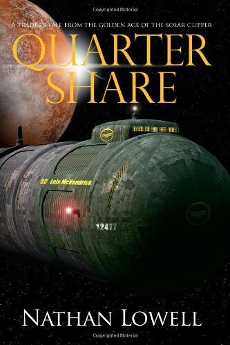 Quarter Share: A Trader’s Tale from the Golden Age of the Solar Clipper