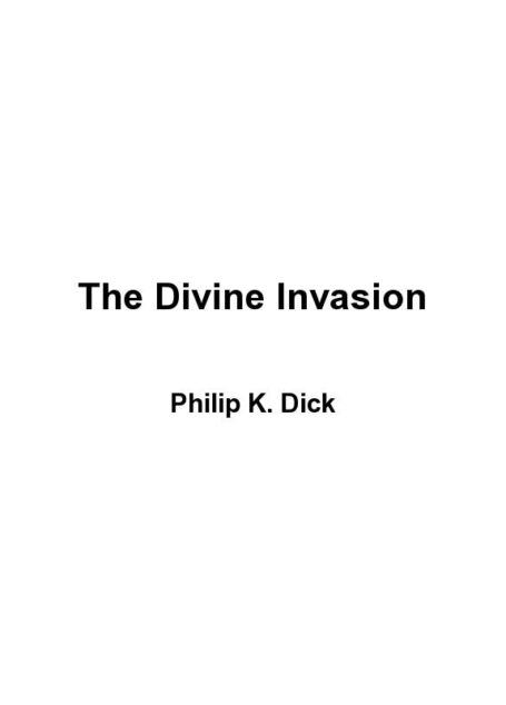 The Divine Invasion