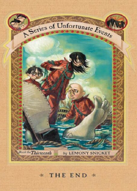 A Series of Unfortunate Events #13: The End