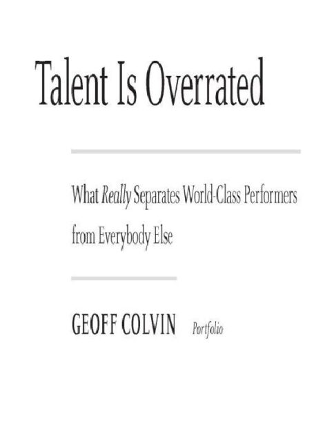 Talent Is Overrated