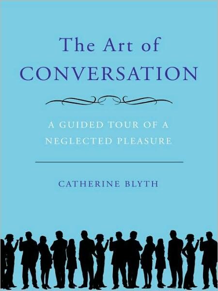 The Art of Conversation