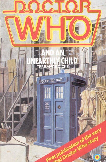 tor Who and an Unearthly Child