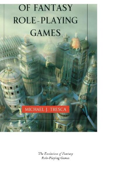 The Evolution of Fantasy Role-Playing Games