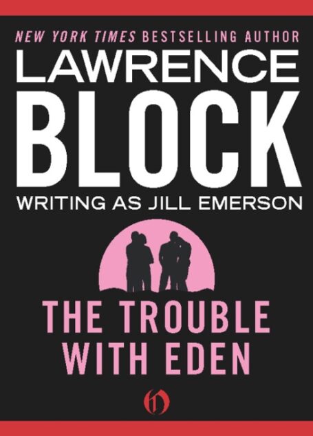 The Trouble With Eden