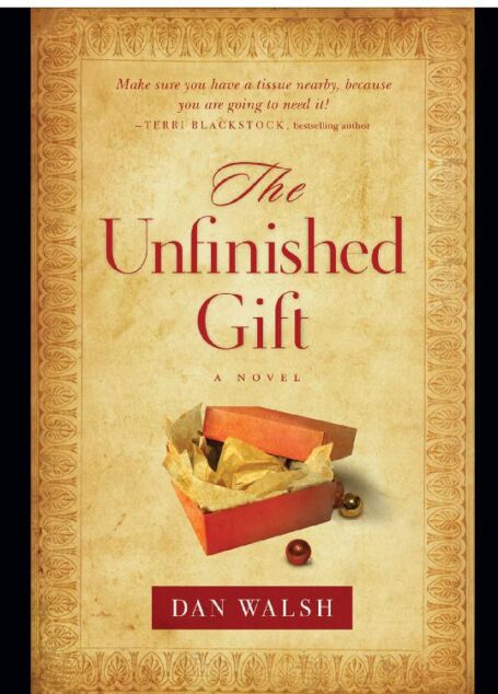 The Unfinished Gift