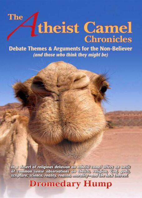 The Atheist Camel Chronicles