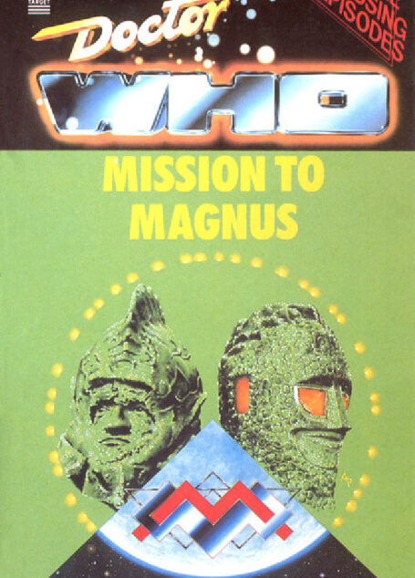 tor Who: Mission to Magnus
