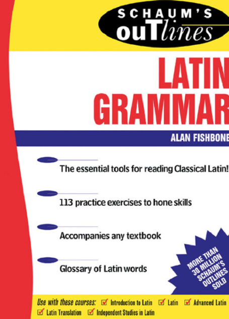 Schaum’s Outline of Latin Grammar