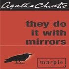 They do it with Mirrors