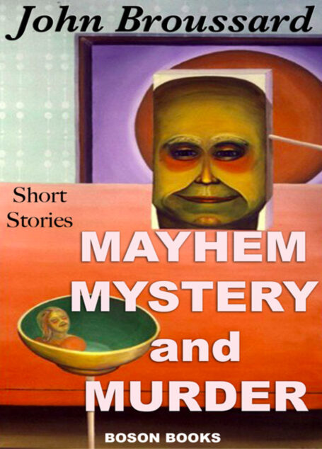 Mayhem, Mystery and Murder