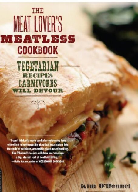 The Meat Lover’s Meatless Cookbook