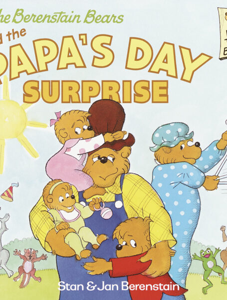 The Berenstain Bears and the Papa’s Day Surprise