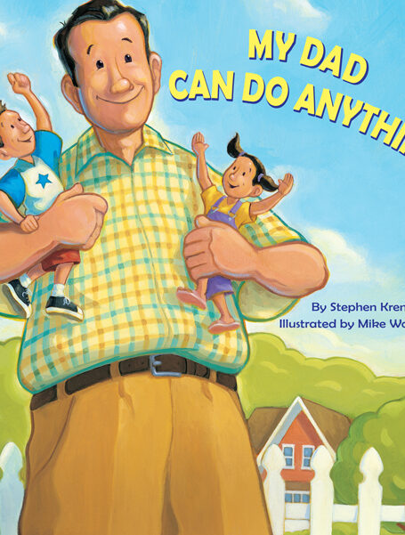 My Dad Can Do Anything