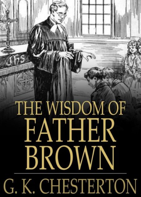 The Wisdom of Father Brown