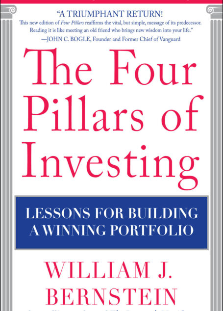 The Four Pillars of Investing: Lessons for Building a Winning Portfolio