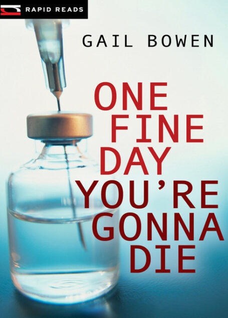 One Fine Day You’re Gonna Die