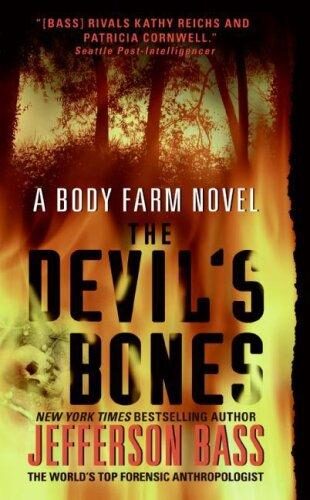 The Devil’s Bones: A Body Farm Novel