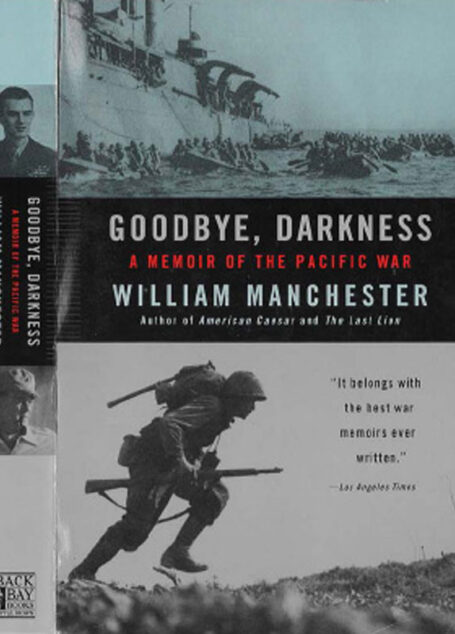 Goodbye, Darkness: A Memoir of the Pacific War