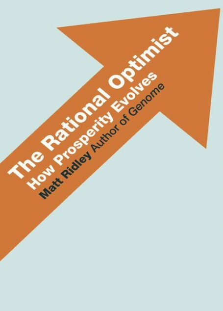 The Rational Optimist: How Prosperity Evolves