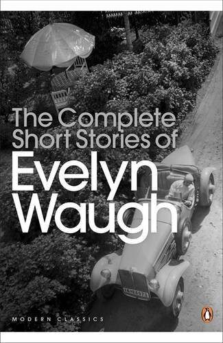 Theplete Short Stories of Evelyn Waugh