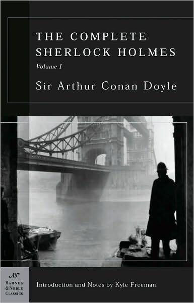 Theplete Sherlock Holmes, Volume I (B&N)