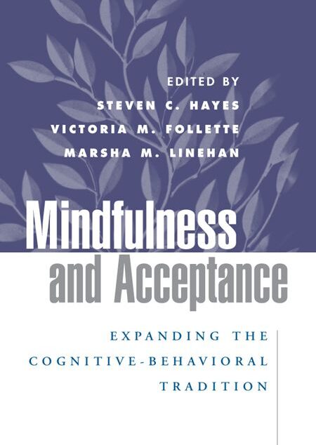 Mindfulness and Acceptance