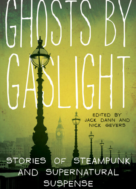 Ghosts by Gaslight