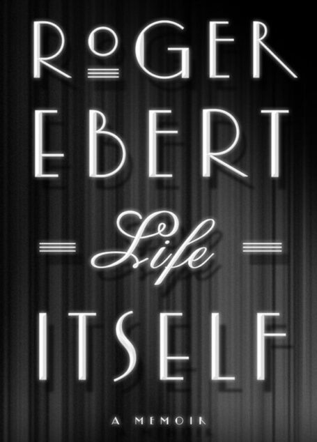 Life Itself: A Memoir