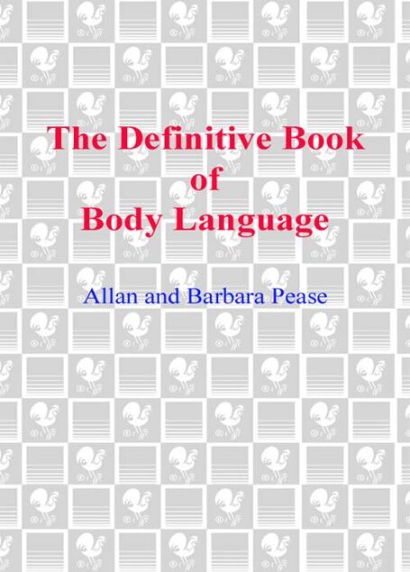 The Definitive Book of Body Language