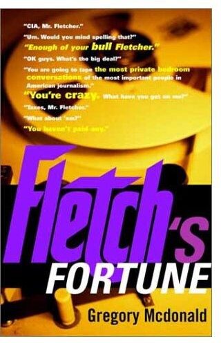 Fletch’s Fortune