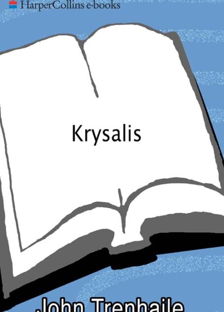 Krysalis: Krysalis
