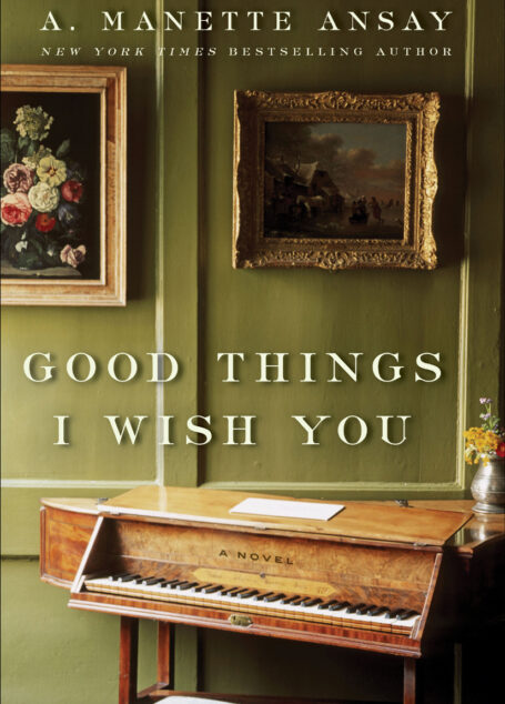 Good Things I Wish You