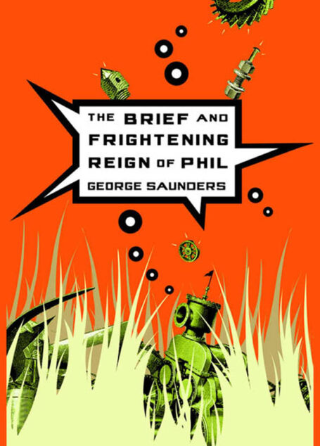 The Brief and Frightening Reign of Phil